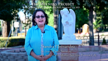 Sandra Hernandez  - The Witness Project